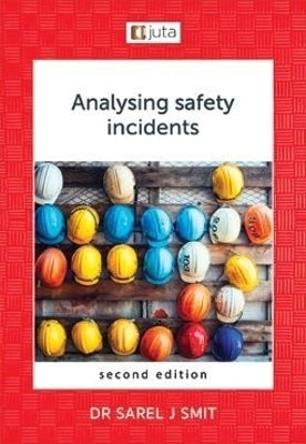 Analysing Safety Incidents
