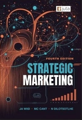Strategic Marketing 第二版 Strategic Marketing (4TH - 2023 Edition) by Wiid J – Van Schaik