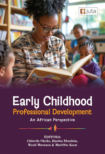 Early Childhood Professional Development an African Perspective