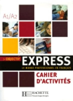 Objectif Express Cahier Dactivities