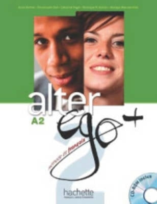 Alter Ego Plus Livre De Leleve (Cd A2 Included)