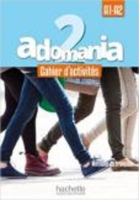 Adomania 2 Cahier D'activites (A1-A2)