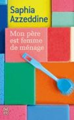 Mon Pere Est Femme De Menage