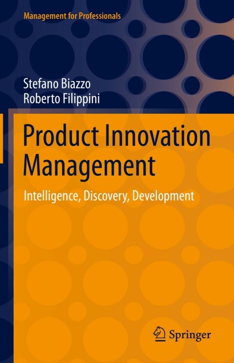 Product Innovation Management Intelligence Discovery Development