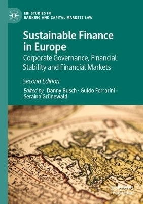 Sustainable Finance in Europe Corporate Governance Financial Stability and Financial Markets