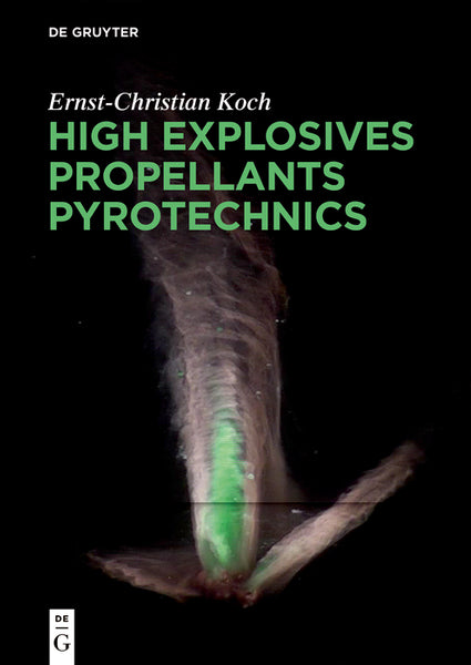 High Explosives Propellants Pyrotechnics