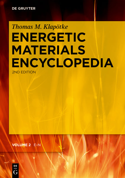 Energetic Materials Encyclopedia E - N