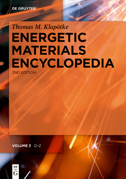 Energetic Materials Encyclopedia O-Z