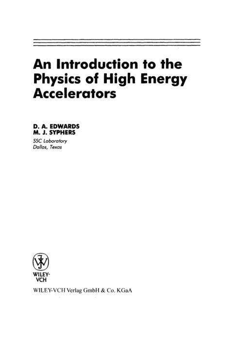 Introduction to the Physics of High Energy Accelerators