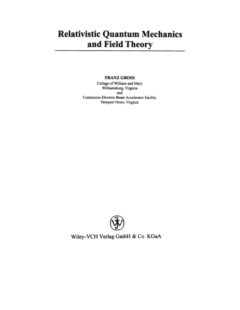 Relativistic Quantum Mechanics and Field Theory