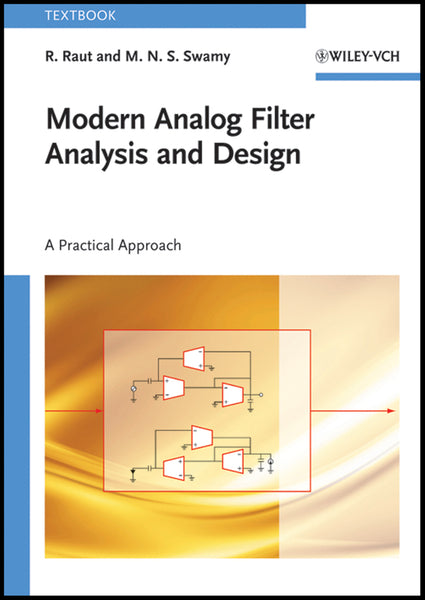 Modern Analog Filter Analysis and Design