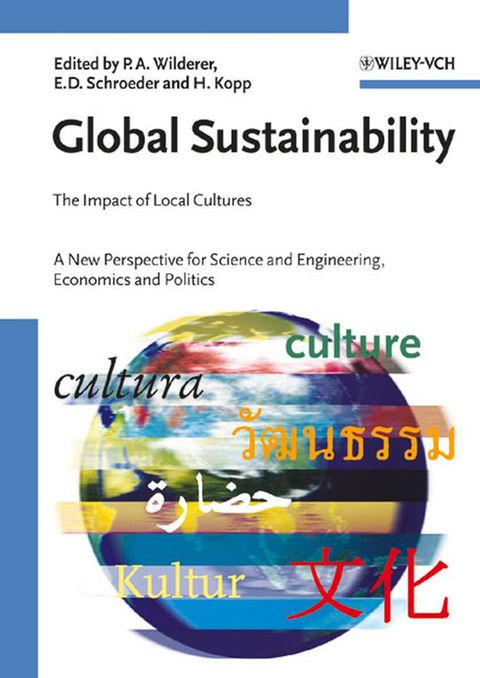 Global Sustainability the Impact of Local Cultures a New Perspective for Science and Engineering