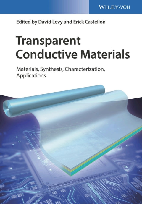 Transparent Conductive Materials Materials Synthesis Characterization Applications