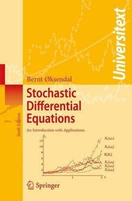 Stochastic Differential Equations an Intro With Applications