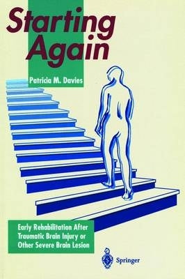 Starting Again Early Rehabilitation After Traumatic Brain Injury