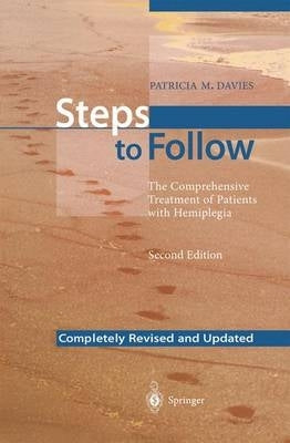Steps to Follow Comprehensive Treatment of Patients With Hemiplegia (Revised and Updated Edition)