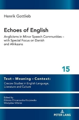 Echoes of English Anglicisms in Minor Speech Communities