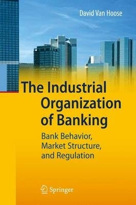 Industrial Organization of Banking (H/C)