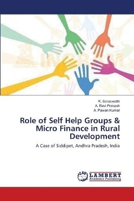 Role of Self Help Groups and Micro Finance in Rural Development