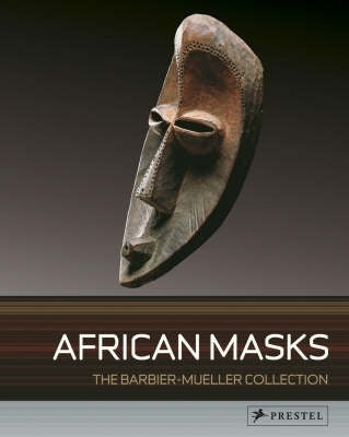 African Masks From the Barbier Mueller Collection