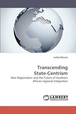 Transcending State Centrism
