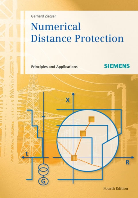 Numerical Distance Protection Principles and Applications