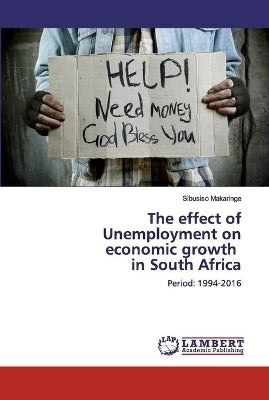Effect of Unemployment on Economic Growth in SA