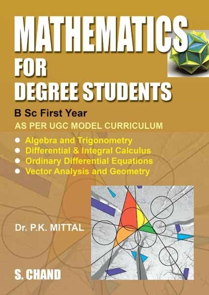 Mathematics for Degree Students for Bsc (First Year)