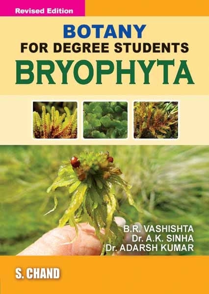 Botany for Degree Students Bryophyta
