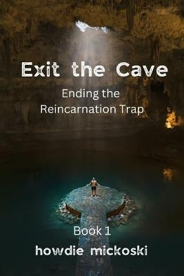Exit the Cave