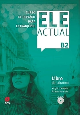 Ele Actual Libro Del Alumno (Con Licencia Digital) (Plus Cds B2)