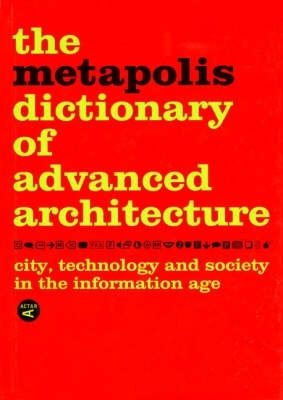 Metapolis Dict of Advanced Architecture