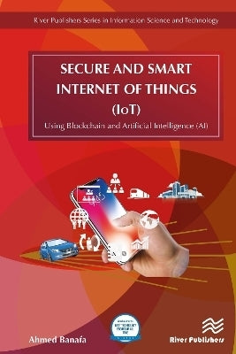 Secure and Smart Internet of Things Iot