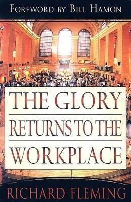 Glory Returns to the Workplace