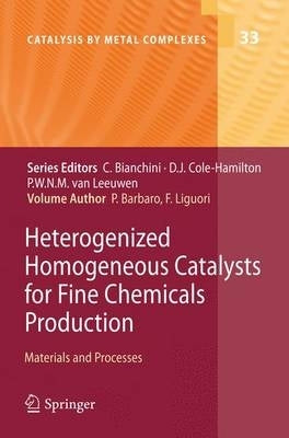 Heterogenized Homogeneous Catalysts for Fine Chemicals Production (H/C)