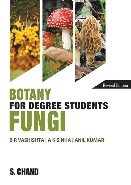Botany for Degree Students Fungi Revised Multi Colour Edition