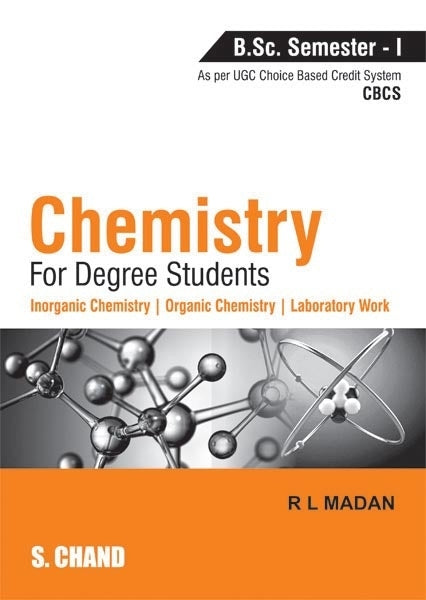 Chemistry for Degree Students B Sc Semester I As Per Cbcs