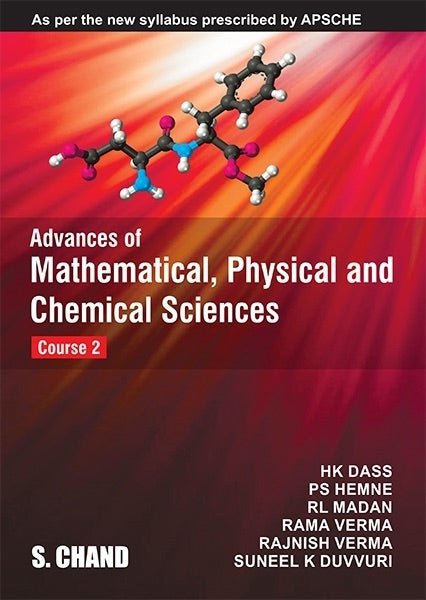 Advances of Mathematical Physical and Chemical Sciences and Chemical Sciences