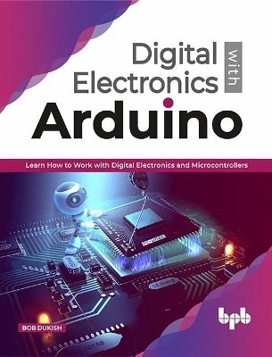 Digital Electronics With Arduino