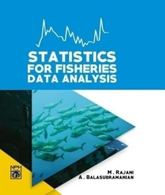 Statistics for Fisheries Data Analysis