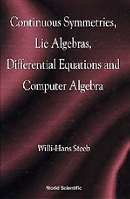 Continuous Symmetries Lie Algebras Differential Equations and Computer Algebra