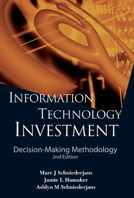 Information Technology Investment Decision Making Methodology (H/C)