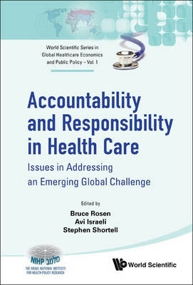 Accountability and Responsibility in Health Care Issues in Addressing an Emerging Global Challenge