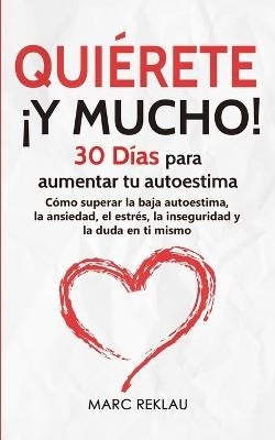 Quierete !Y Mucho!