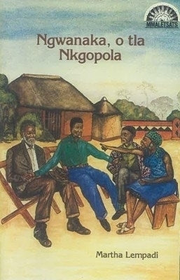 Ngwanaka O Tla Nkgopola