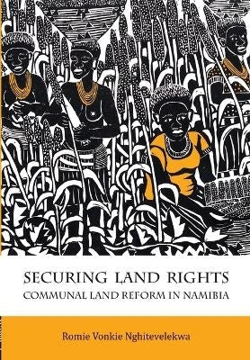 Securing Land Rights Communal Land Reform in Namibia
