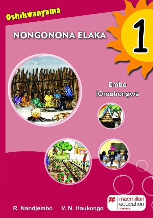 Solid Foundations Nongonona Elaka Gr 1 (Learners Book)