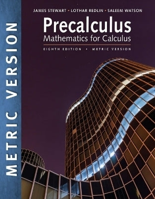 Precalculus Mathematics for Calculus International Metric Edition