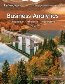 Business Analytics Cengage (International Edition)