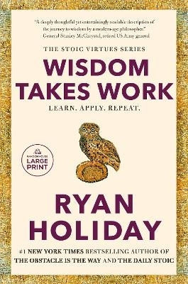 Wisdom Takes Work